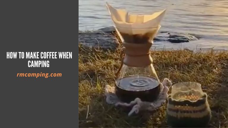 How to make coffee when camping